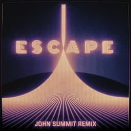 Escape - John Summit Remix album cover